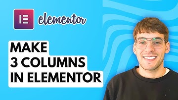 How to Make 3 Columns in Elementor [2025 Guide]