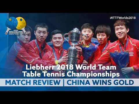 2018 World Team Championships | China is the 2018 Men's Team World Champion