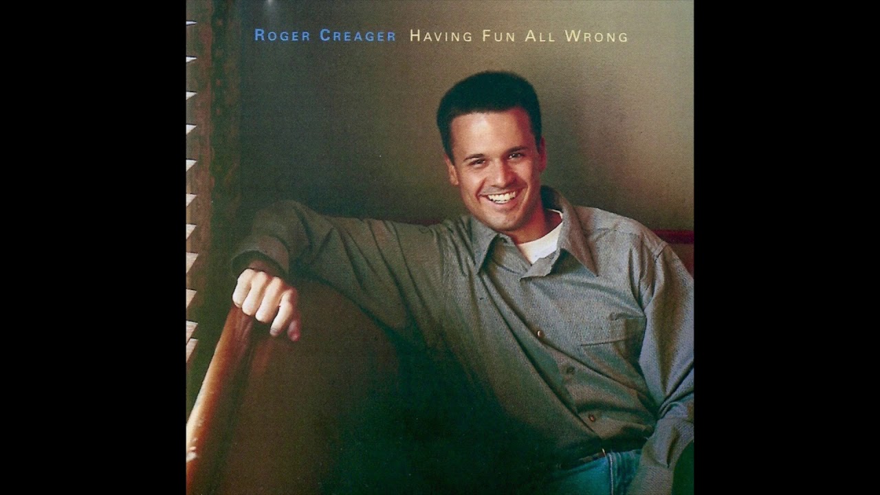 Roger Creager Fun All Wrong Official Audio You Roger Creager Fun All Wrong Official Audio