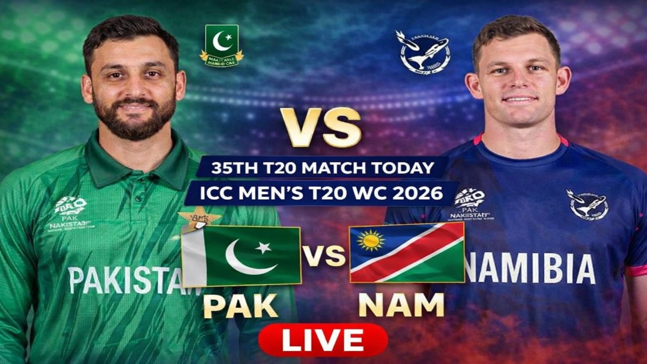 PAK vs NAM LIVE 🔴 | Pakistan vs Namibia LIVE Match Today | 35th T20 | ICC Men's T20 WC 2026