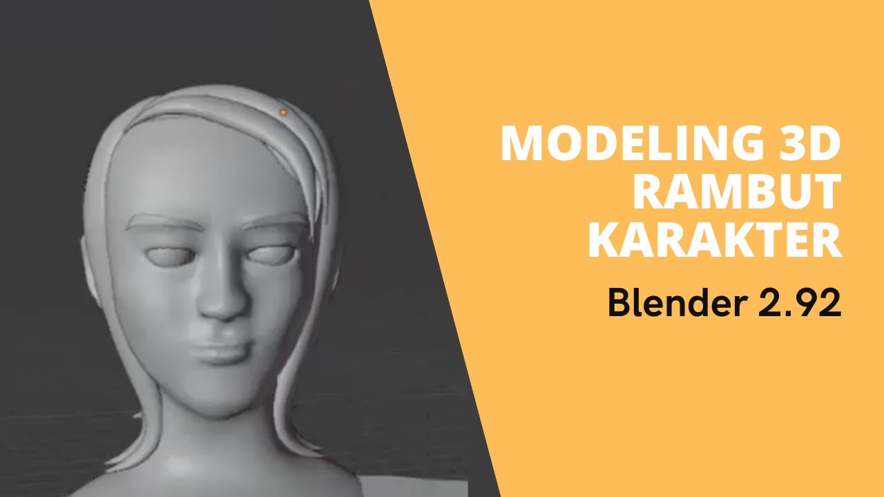 Tutorial Modeling Rambut Pada Stylized Karater 3d pada Blender 2.92 ...