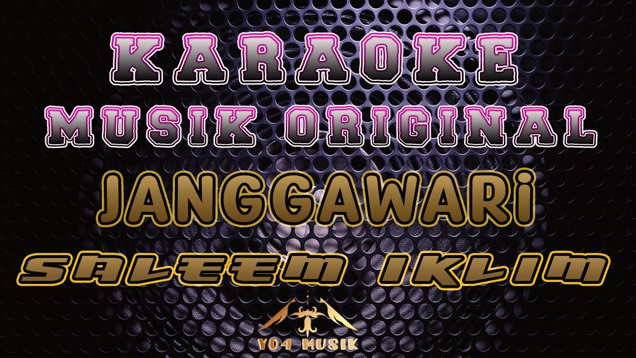 KARAOKE SALEM IKLIM JANGGAWARI YouTube