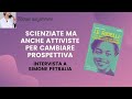 Intervista di Virginia Marchionni (Scienza alle femmine)