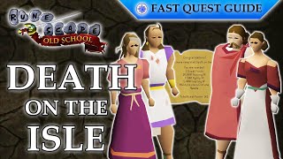 Death On The Isle Quest | OSRS Quality Quick Guide [2024]
