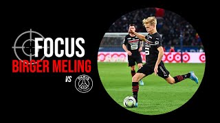 🎯 Focus sur... Birger Meling 🇳🇴 vs Paris SG
