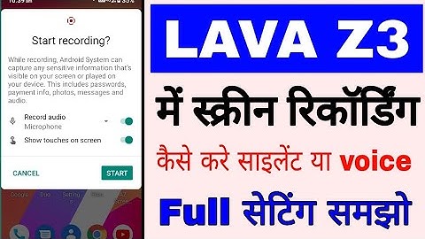 lava z3 me screen recording kaise kare।how to record screen in lava z3।lava z3 screen recording sett