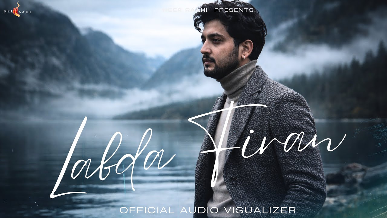 Labda Firan (Official Audio) | A Journey of Finding the True Soul | Neer Raahi | Latest Punjabi Song