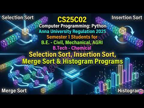 CS25C02 Computer Programming: Python|Selection Sort, Insertion Sort, Merge Sort & Histogram Programs