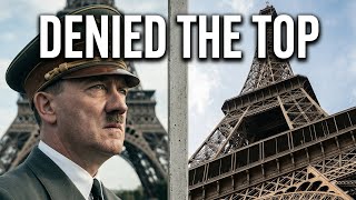 Hitler Never Reached the Top of the Eiffel Tower | Paris 1940 #worldwar2 #militaryhistory