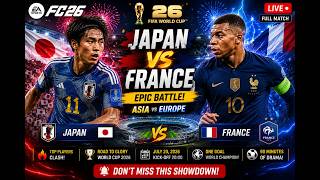 Japan vs France | FIFA World Cup 2026 | Round of 32 | FC26 Gameplay | 29 June, 2026