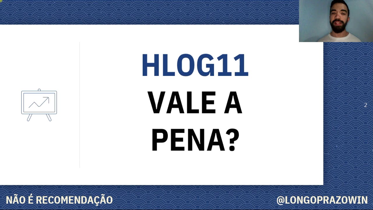 HLOG11 VALE A PENA? E PREÇO TETO DE COMPRA