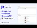 Search and Get Album Data in Seconds: Muzak WordPress Theme + Discogs API Update