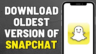 How to Download Oldest Version of Snapchat (2023) screenshot 3
