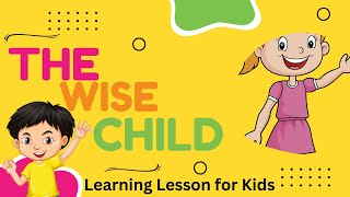 THE WISE CHILD | Learning Lesson for Kids | English Stories
