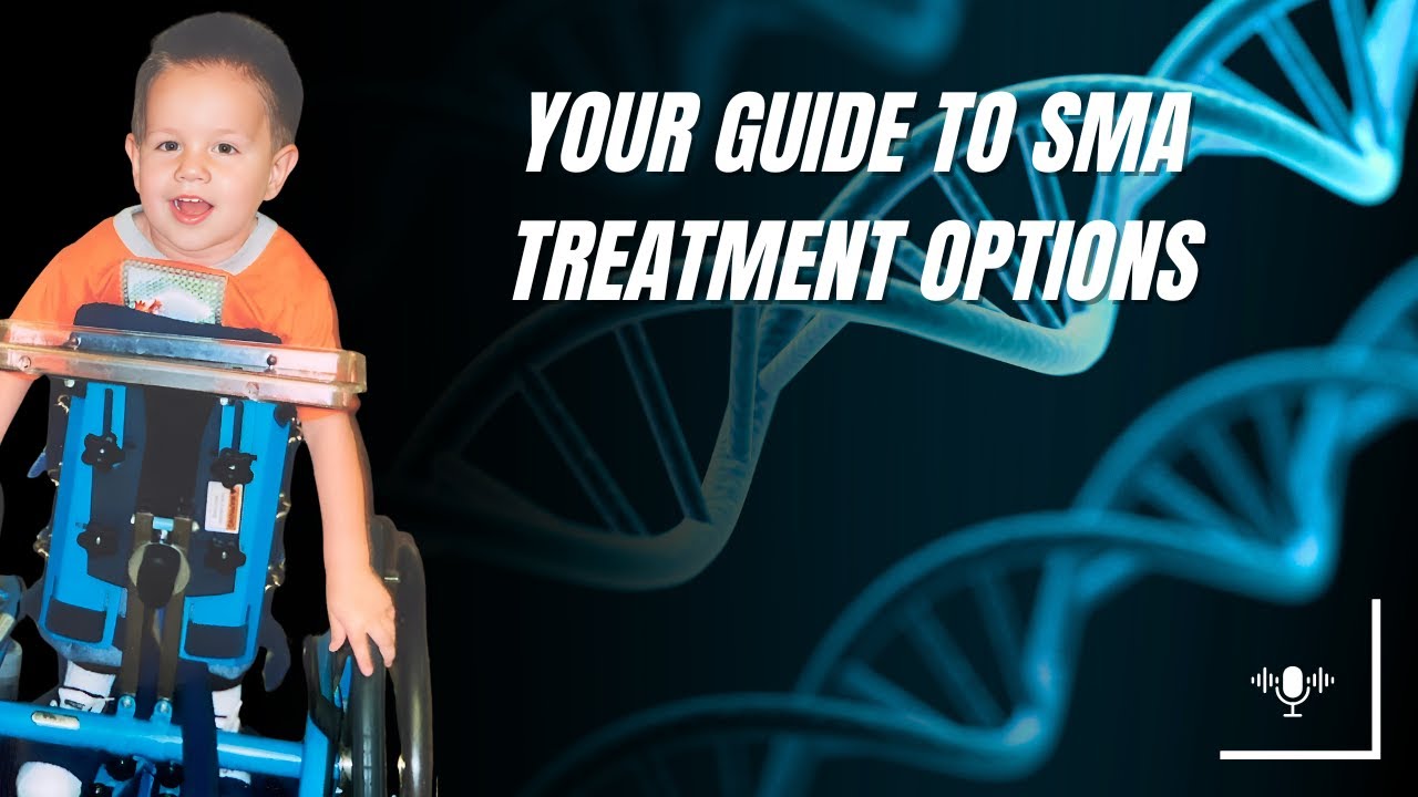 What SMA Families Need to Know Before Choosing a Treatment Plan | Victortheinspiration