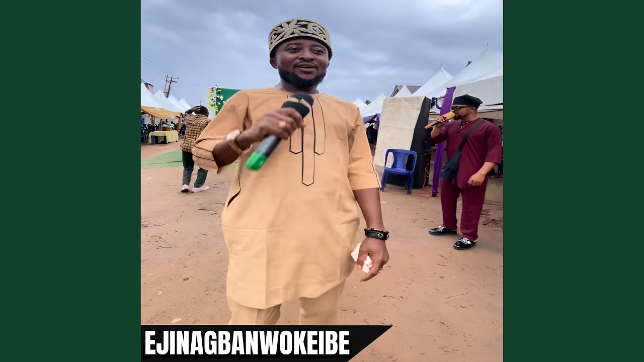 Eji Na Agba Nwoke Ibe (Amboyoyo)