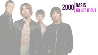 Oasis - Go Let It Out - YouTube