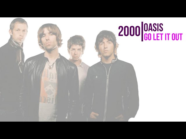 Oasis - Go Let It Out - YouTube