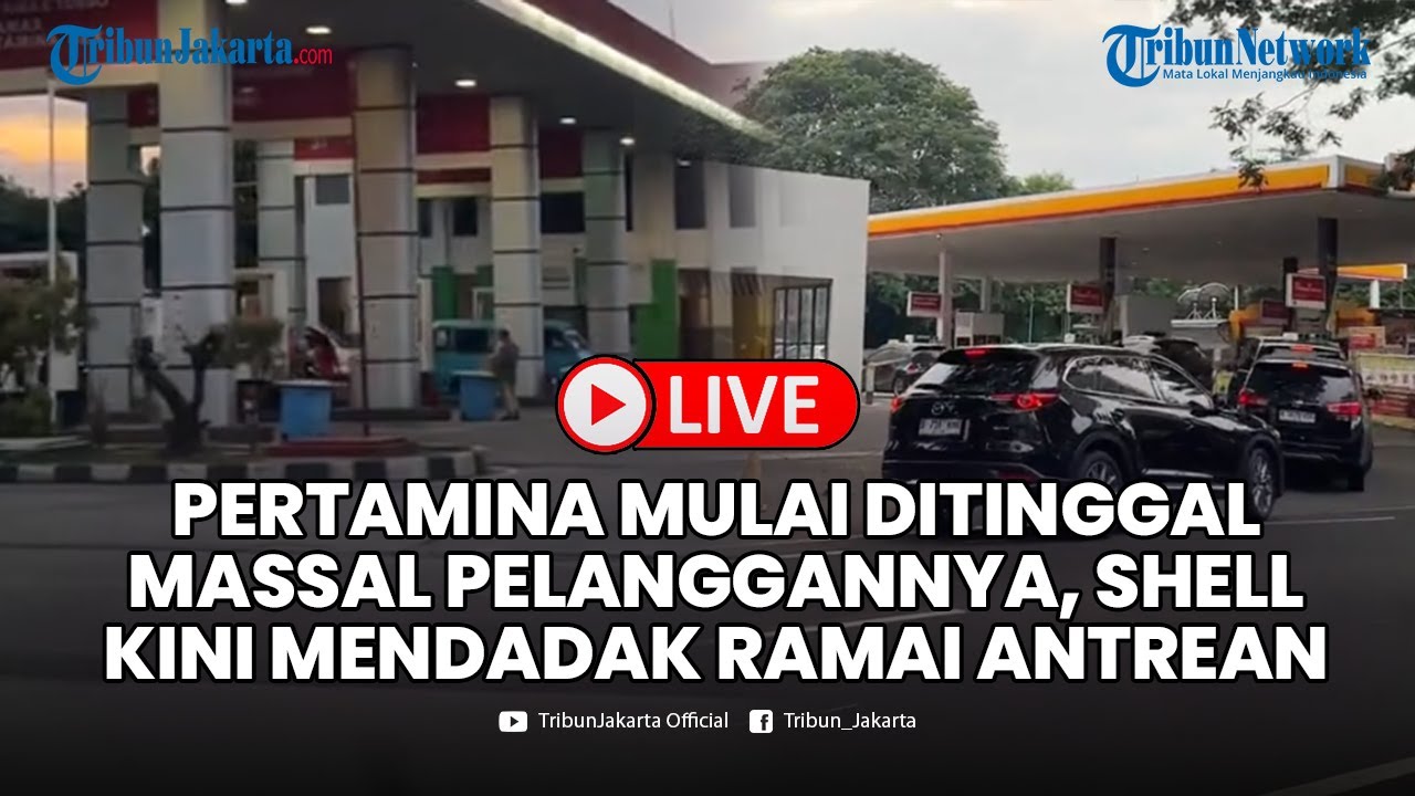 🔴LIVE Pertamina Mulai Ditinggal Massal Pelanggannya, Shell Kini Mendadak Ramai Antrean