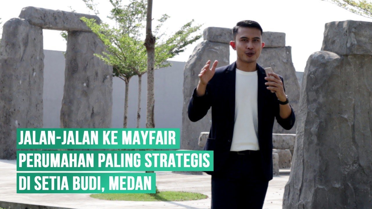 Jalan-Jalan Ke Mayfair, Perumahan Paling Strategis di Setia Budi, Medan | Review Fasilitas