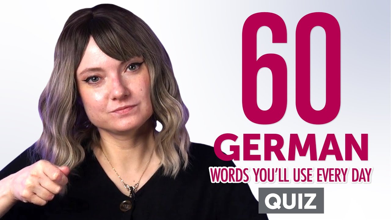 Quiz | 60 German Words You'll Use Every Day - Basic Vocabulary #46 ...