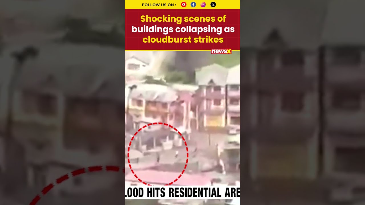 Shocking Scenes Cloudburst Destroys Multiple Buildings Uttarakhandflashfloods Uttarakhandfloods
