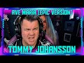 Reaction to AVE MARIA - (EPIC VERSION) Tommy Johansson | THE WOLF HUNTERZ Jon