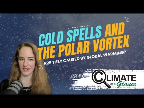 Cold Spells and The Polar Vortex | Climate at a Glance