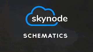 Schematics | Skynode Tutorial Series