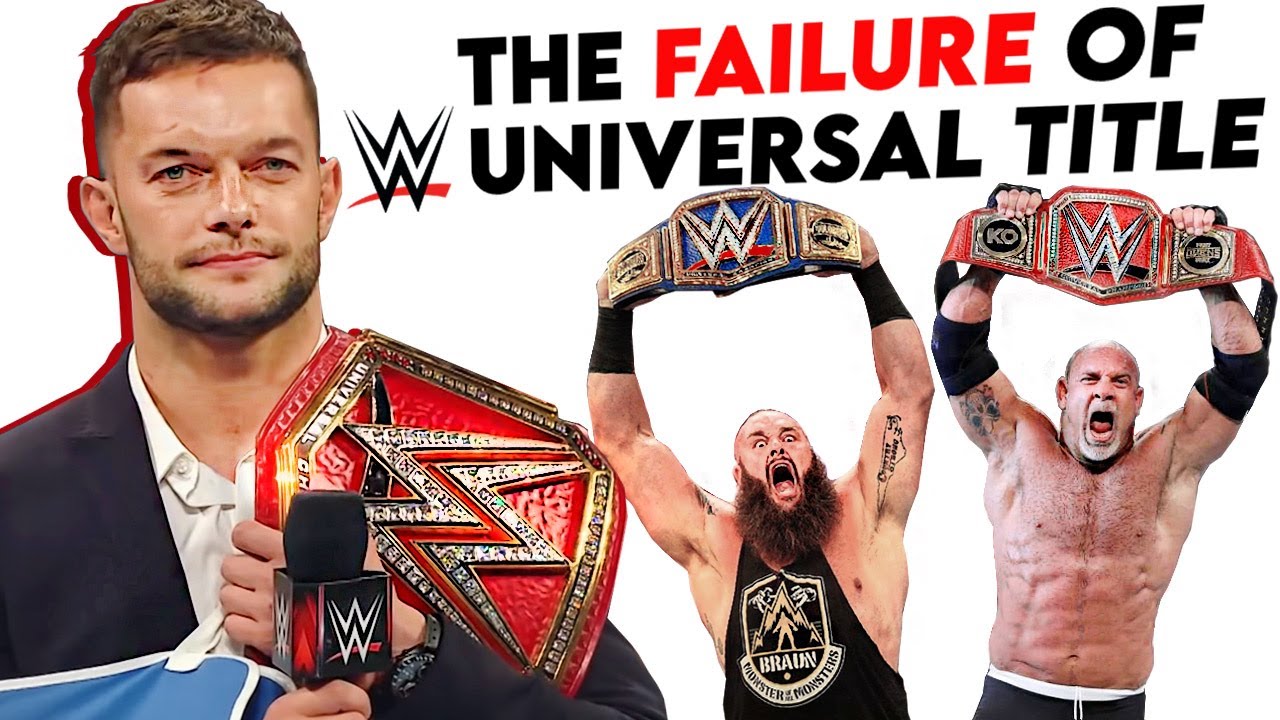 The Failure Of WWE Universal Championship YouTube