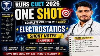 ELECTROSTATICS ONE SHOT | Electrostatics Short Notes For RUHS CUET 2026 | All Formulae