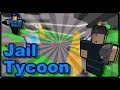 Roblox Jail Tycoon