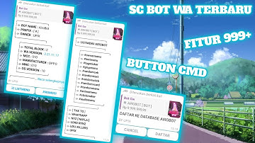 🔴 CARA MEMBUAT BOT WHATSAPP+SC BOTNYA MENU BUTTON CMD FITUR 999+ WORK 100%