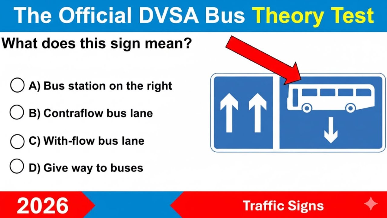 DVSA Bus and Coach PCV Licence Theory Test and Answers - Traffic Signs ...