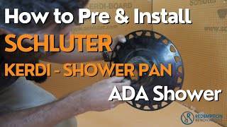 ADA Compliant | How to pre & install SCHLUTER KerdiShower Pan | Redemption Renovations