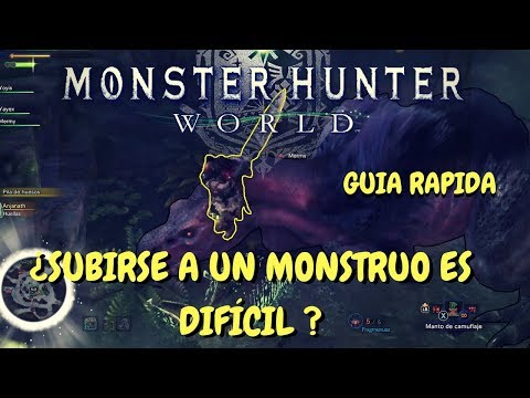 Vídeo: Montaje De Monster Hunter World: Cómo Montar Un Monstruo Y Aumentar Tus Posibilidades De Montar