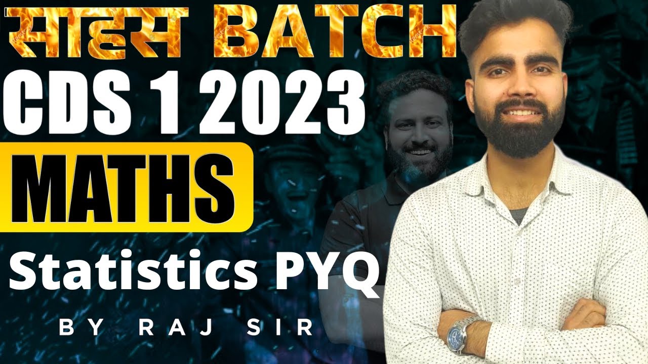 CDS 1 2023 Maths Classes 2023 -Statistics | Sahas Batch For CDS 2023 ...