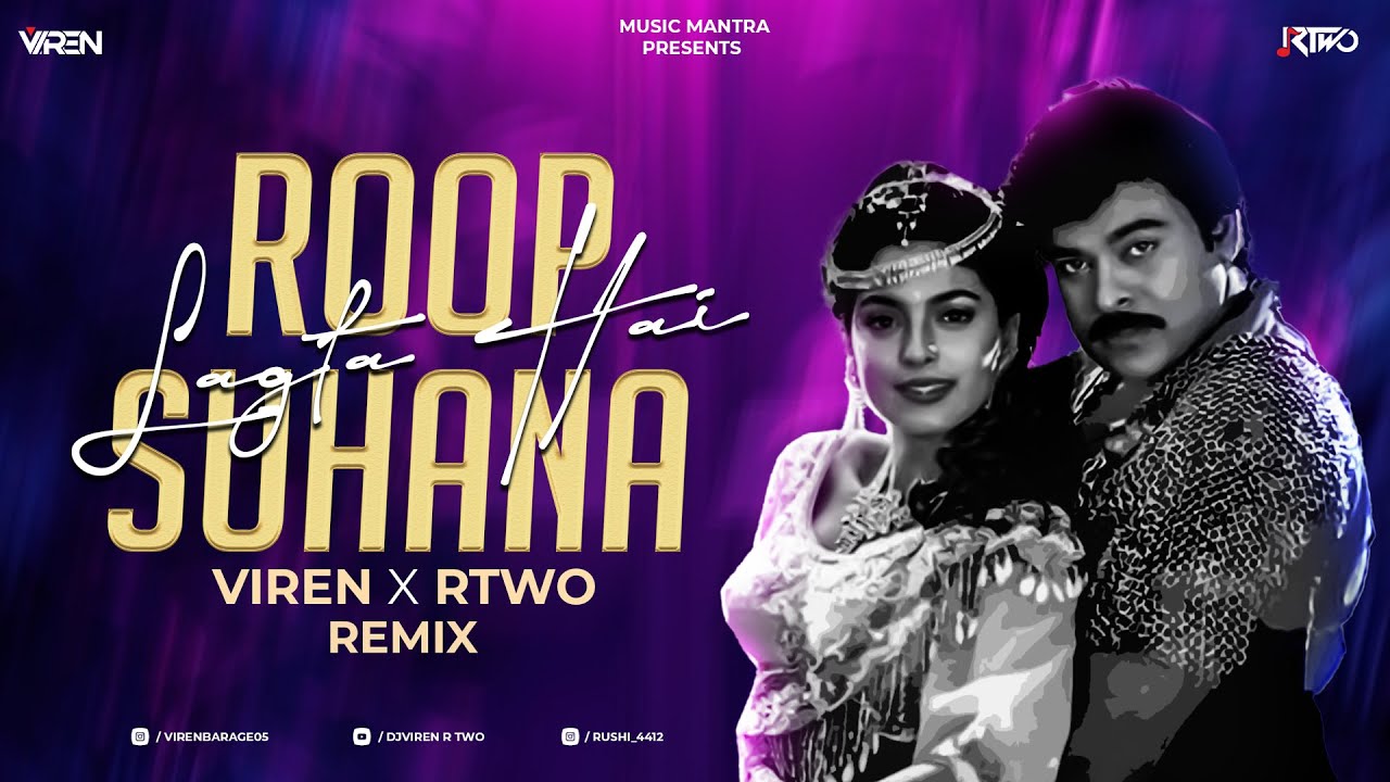 Virem R Roop Suhana Lagta Hai | Viren R Two Remix - YouTube