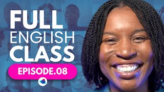 FULL ENGLISH CLASS WITH TIFFANI | Episode 08