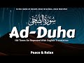 Surah ad duha 100 times with qurantext and english translation  ad duha 100x repeated