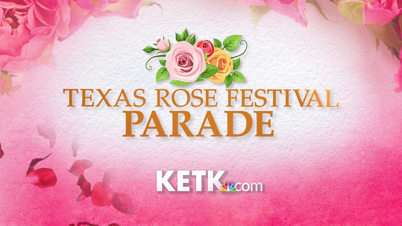 90th Annual Texas Rose Festival Parade on KETK YouTube