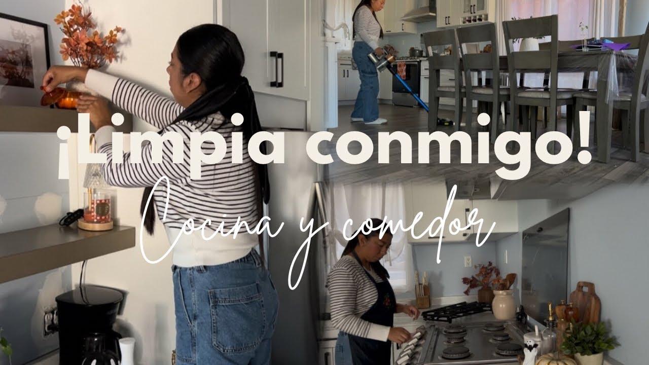 !LIMPIA CONMIGO MI COCINA Y COMEDOR! | RUTINA DE LIMPIEZA | ULTIMOS DÍAS DE OTOÑO🍂 🍁