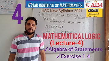 MATHEMATICAL LOGIC (LECTURE 4) HSC New Syllabus by D.C.Katre Sir