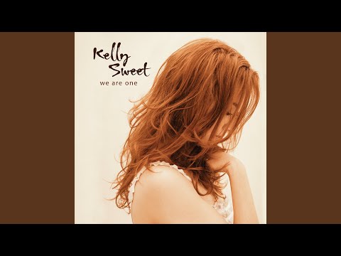 Kelly Sweet — Now We Are Free