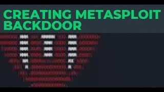 METASPLOIT BACKDOORS AND PAYLOADS | Requested