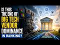 Is this the End of Big Tech Vendor Dominance in Banking ?? #fintech #vendor #payments #fintechnews