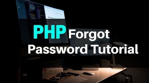 Create a Forgot Password in php Easy Tutorial Part three