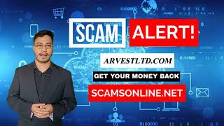 Arvest  LTD Review Regulator Scam Alert | Scamsonline.net | Tradingscams.com