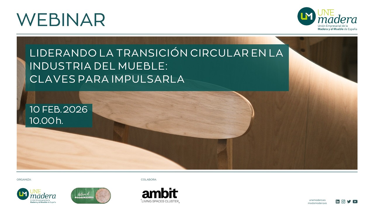 Webinar UNEmadera & AMBIT | Liderando la Transición Circular en la Industria del Mueble