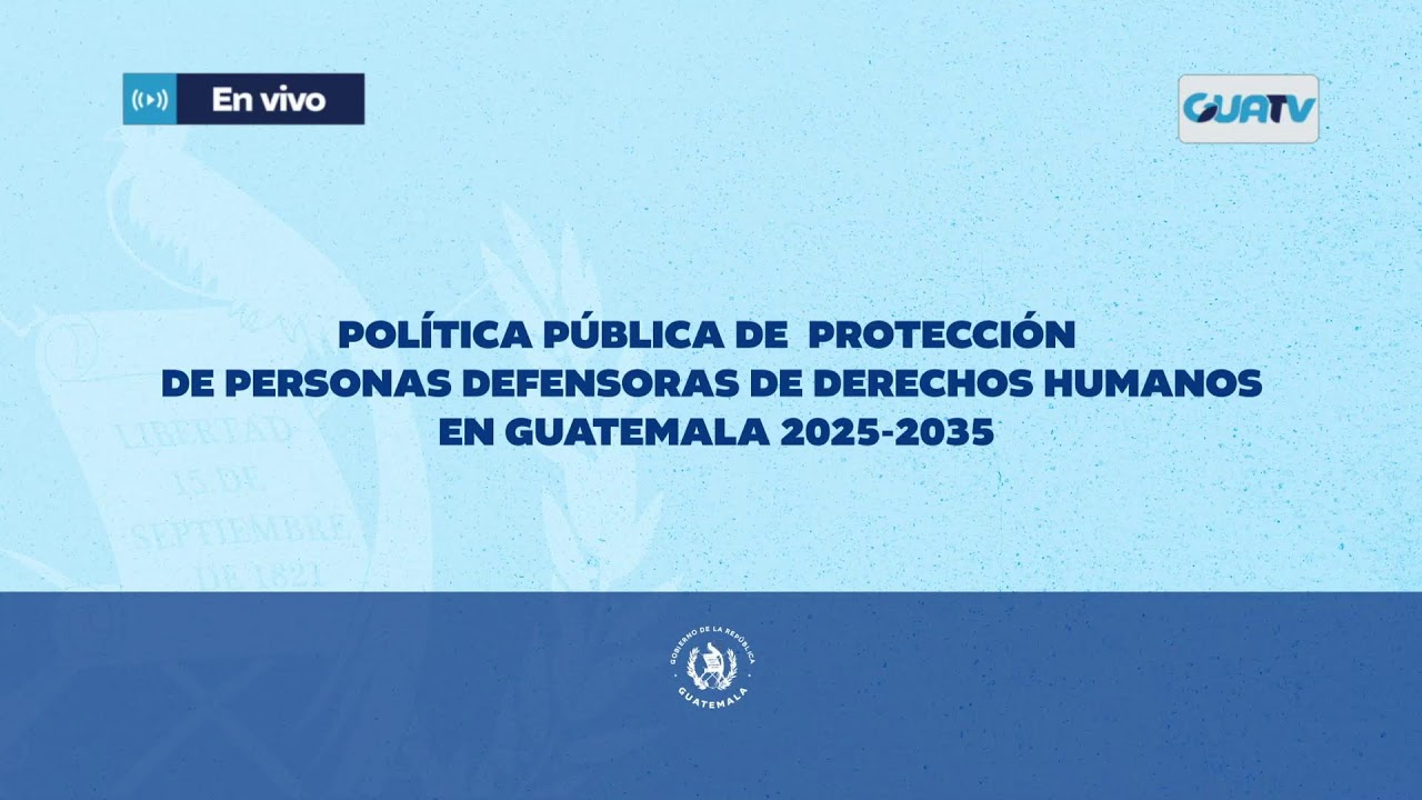 Lanzamiento de Política Pública de Protección de Personas Defensoras de Derechos Humanos.